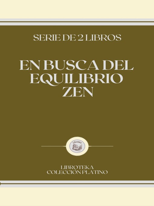 Title details for EN BUSCA DEL EQUILIBRIO ZEN by LIBROTEKA - Available